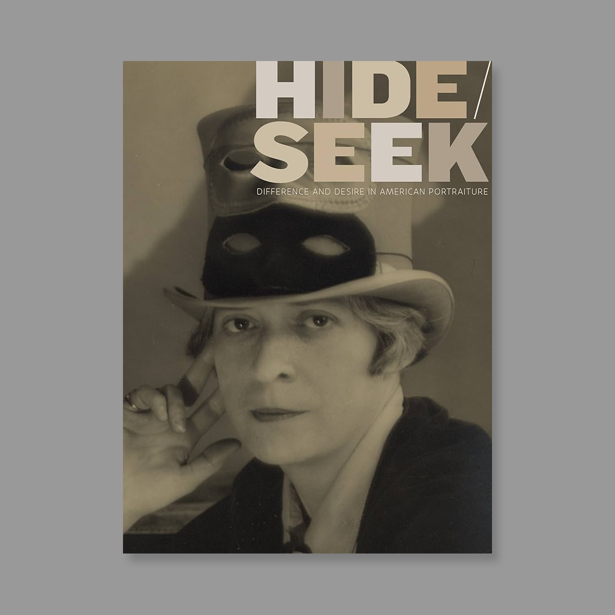 Front cover of Hide/Seek: Difference and Desire in American Portraiture