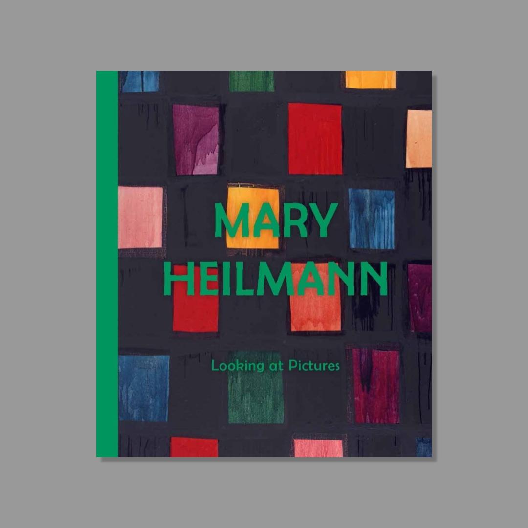 Front cover of Mary Heilmann: Looking at Pictures
