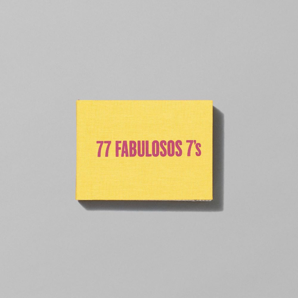 Front cover of Ben Denzer's 77 Fabulosos 7's Book