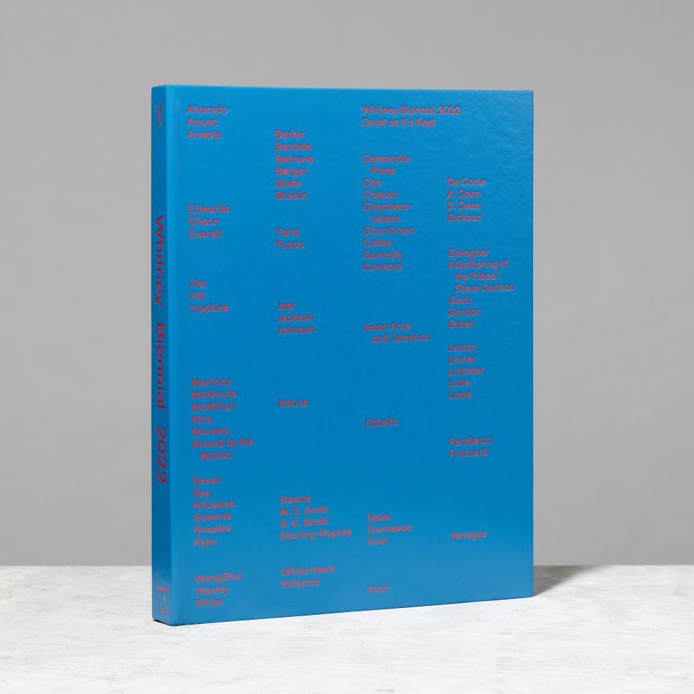 Front cover of Whitney Biennial 2022: Quiet as It's Kept in Blue