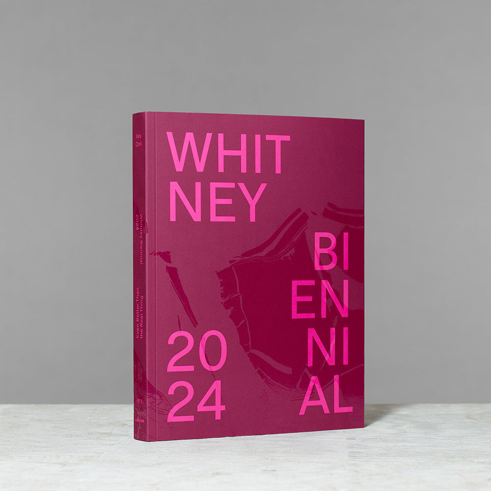 Front cover of Whitney Biennial 2024: Even Better Than the Real Thing