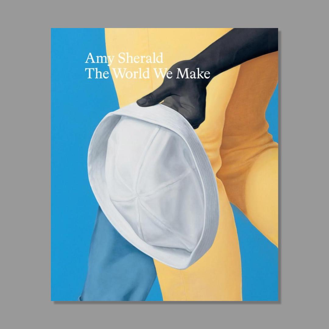 Front cover of Amy Sherald: The World We Make