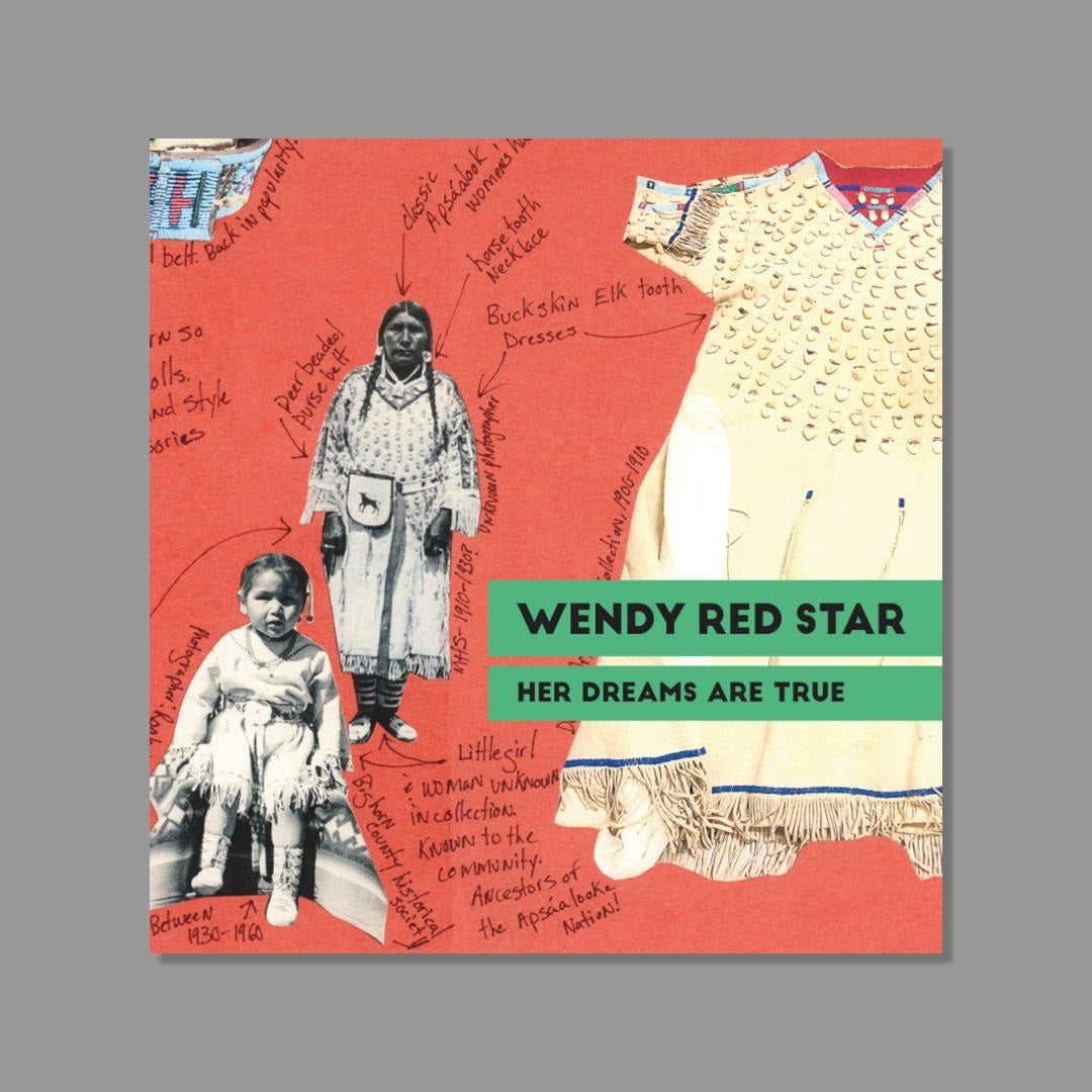 Book cover of Wendy Red Star: Her Dreams Are True