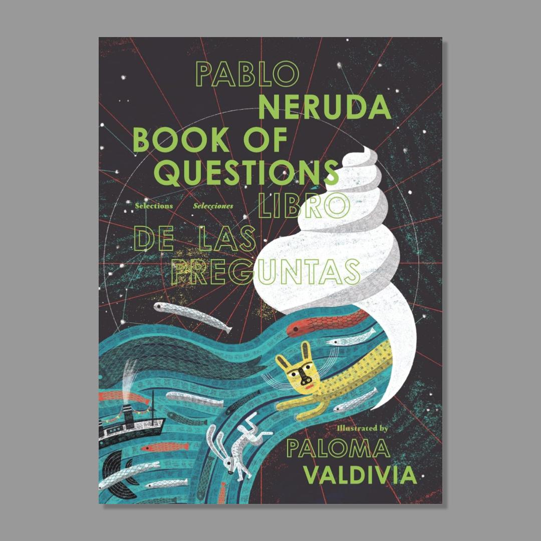 Book cover of 'Book of Questions' by Pablo Neruda with illustrations and text on a gray background