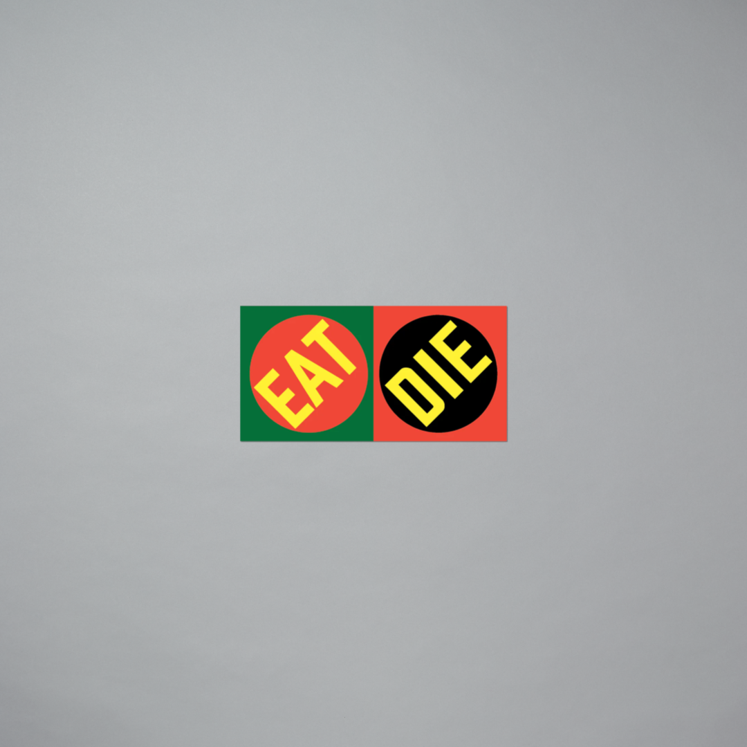 Sticker featuring Robert Indiana's EAT DIE