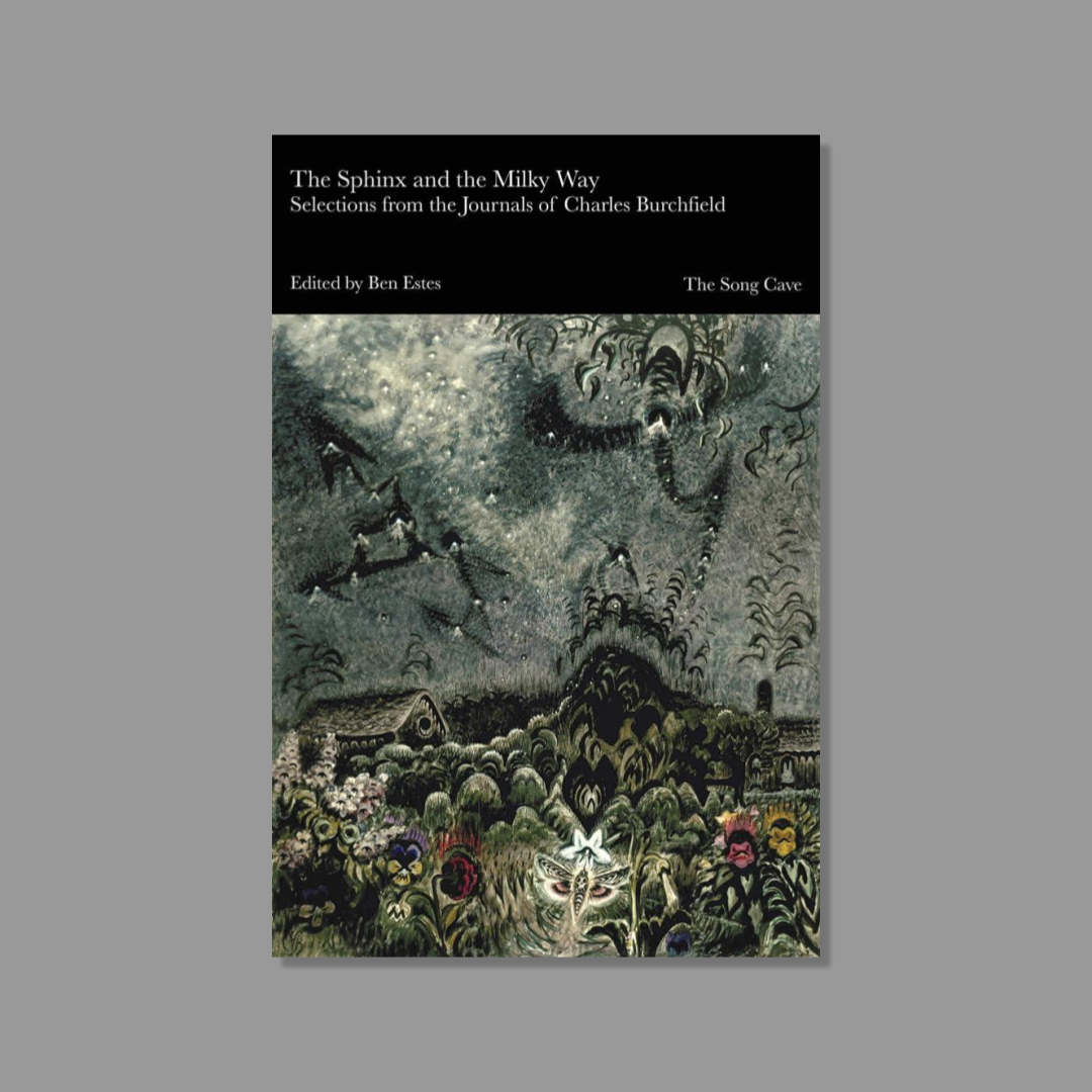 Book cover of The Sphinx and the Milky Way: Selections from the Journals of Charles Burchfield