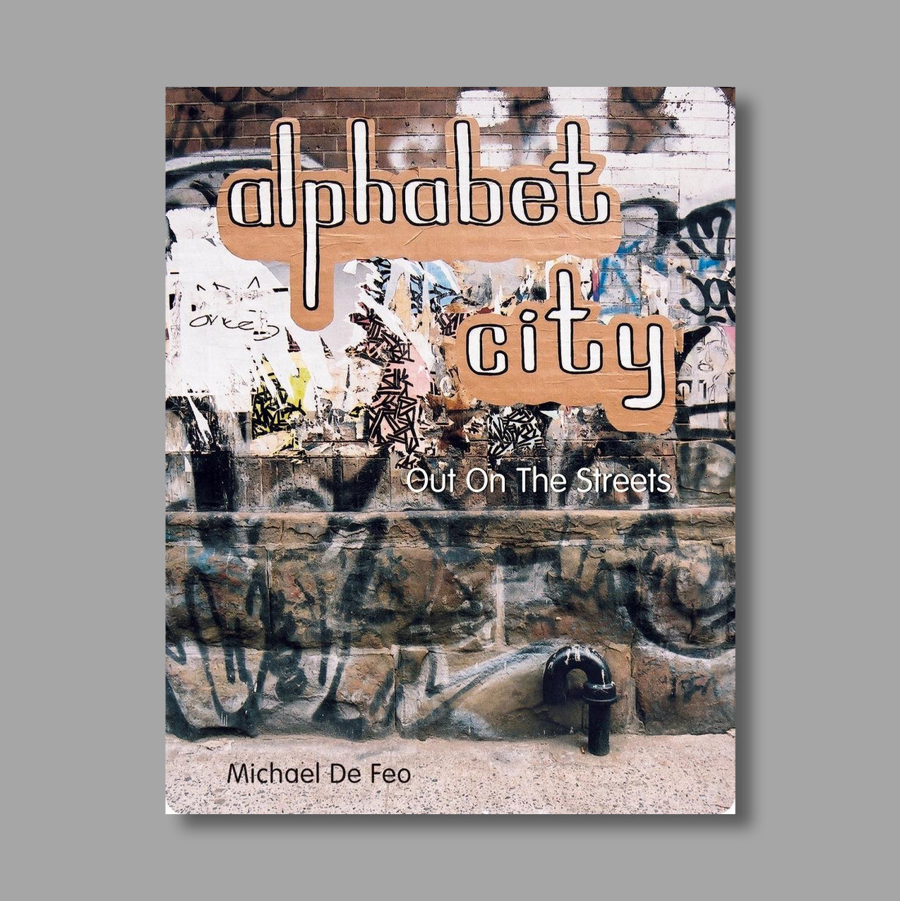Front cover of Alphabet City - Out on the Streets