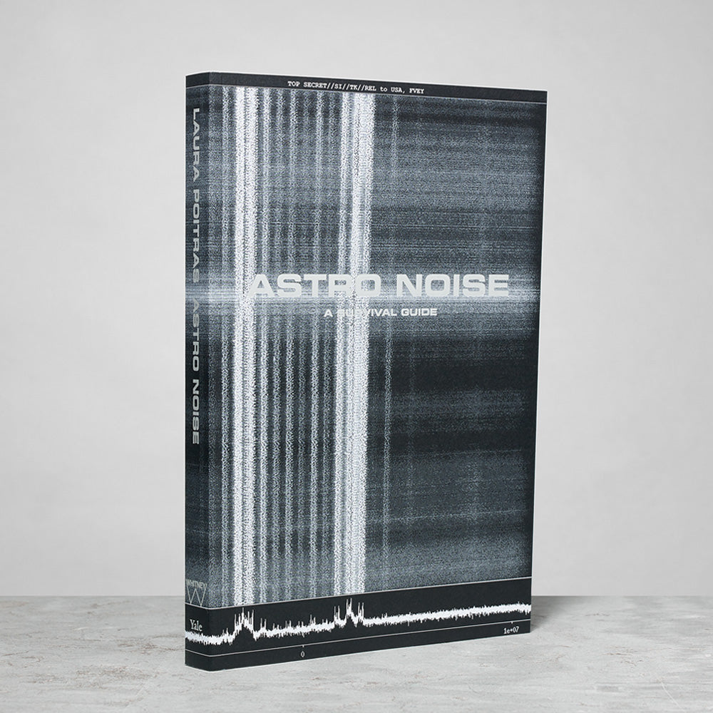 Front cover of the Astro Noise: A Survival Guide for Living Under Total Surveillance exhibition catalogue