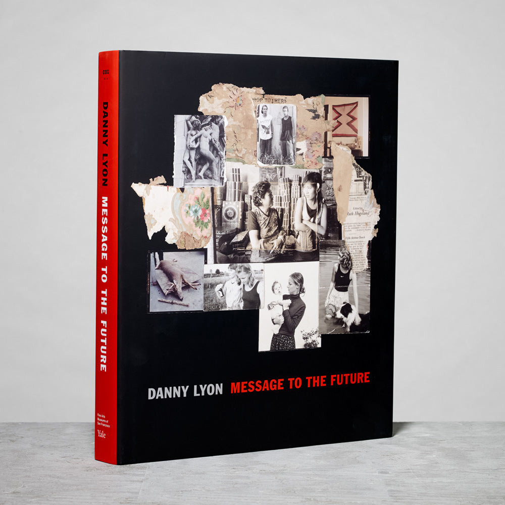 Front cover of the Danny Lyon: Message to the Future exhibition catalogue