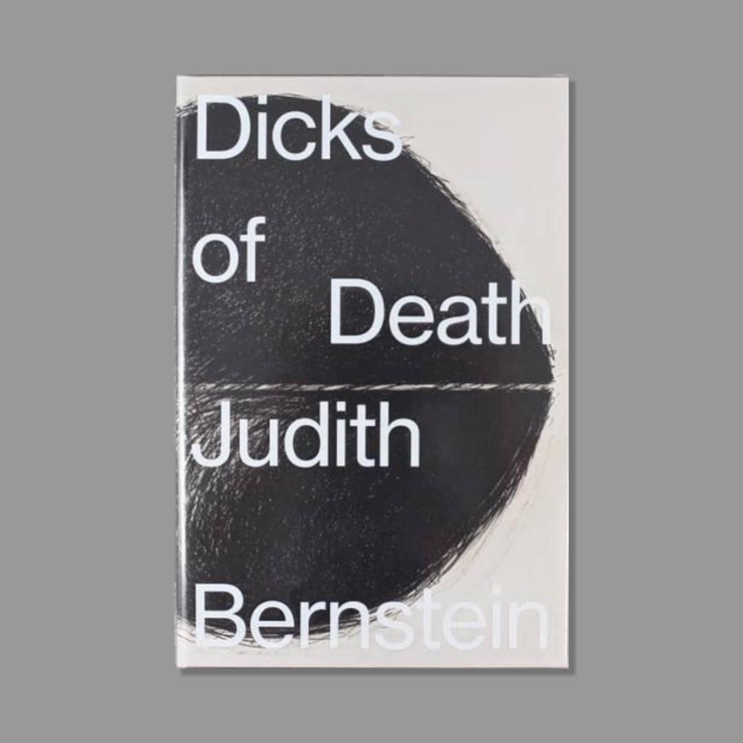 Book cover of Judith Bernstein: Dicks of Death