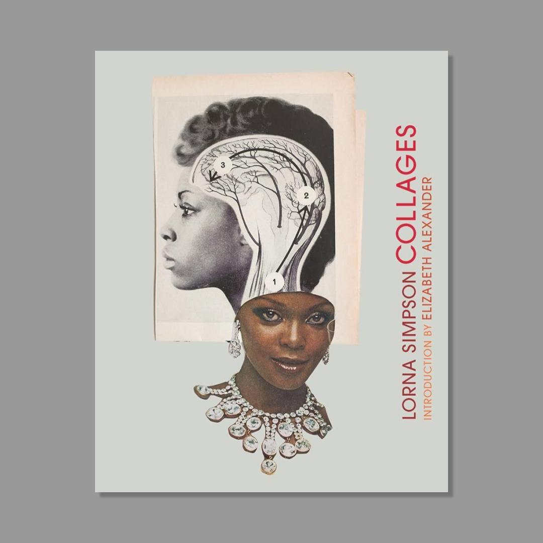 Front cover of Lorna Simpson Collages