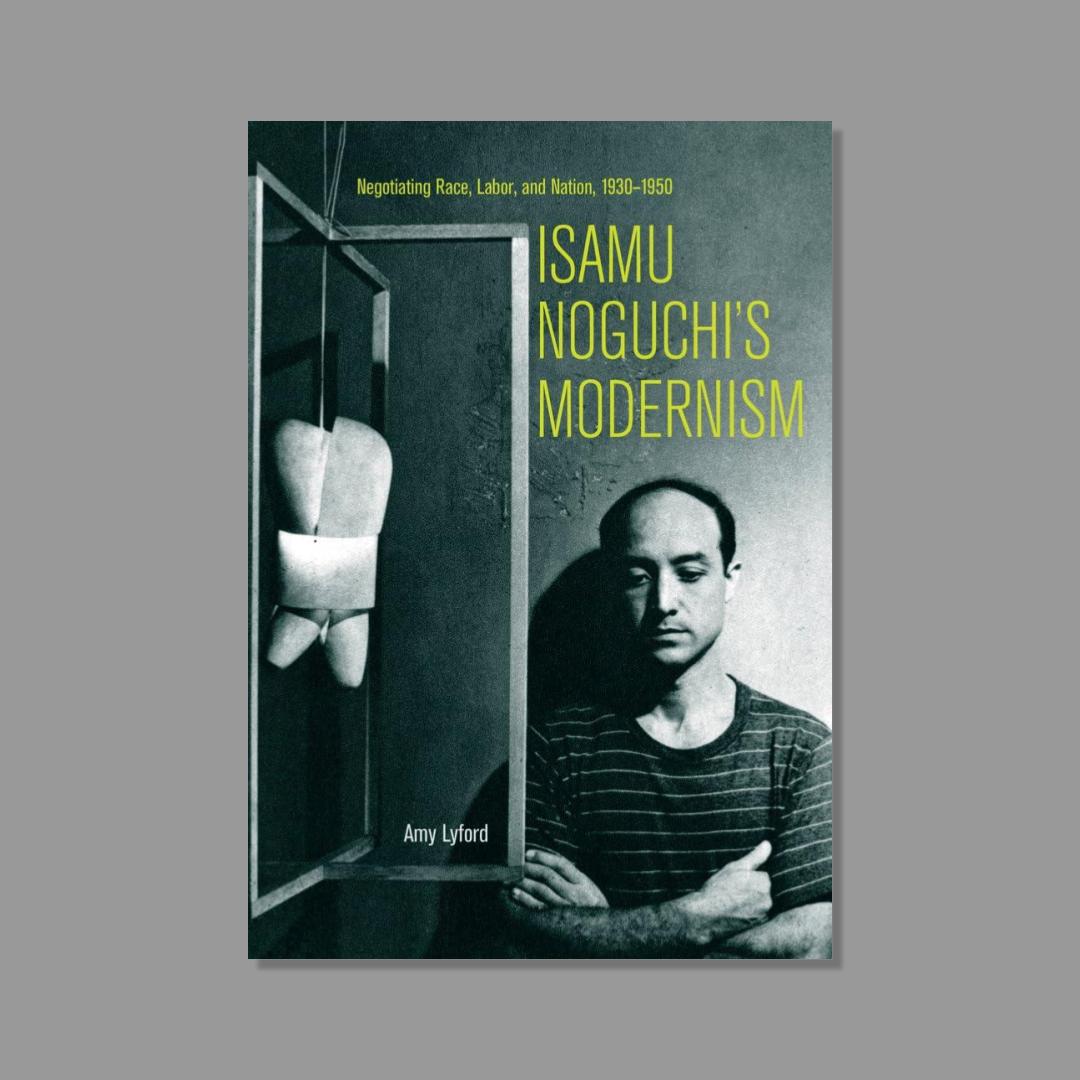 Book cover of Isamu Noguchi's Modernism