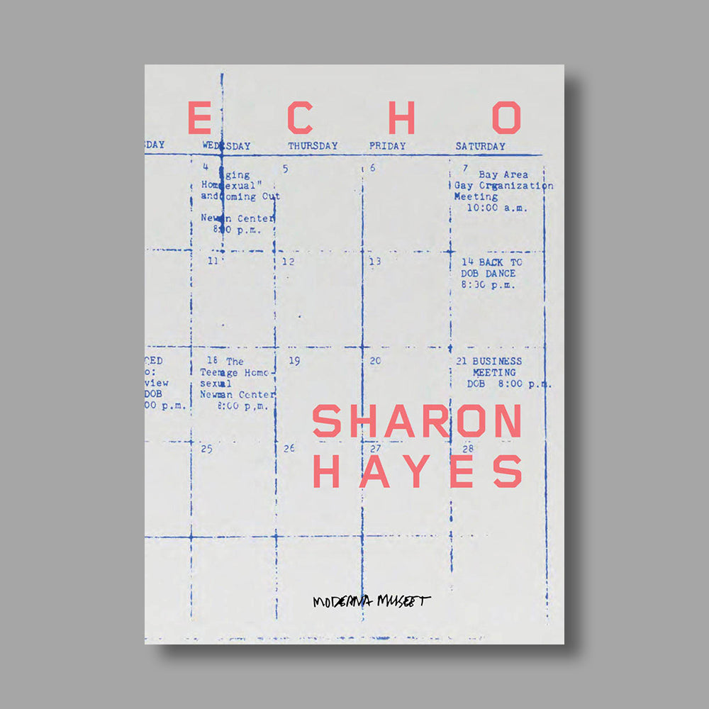 Front cover of Sharon Hayes: Echo