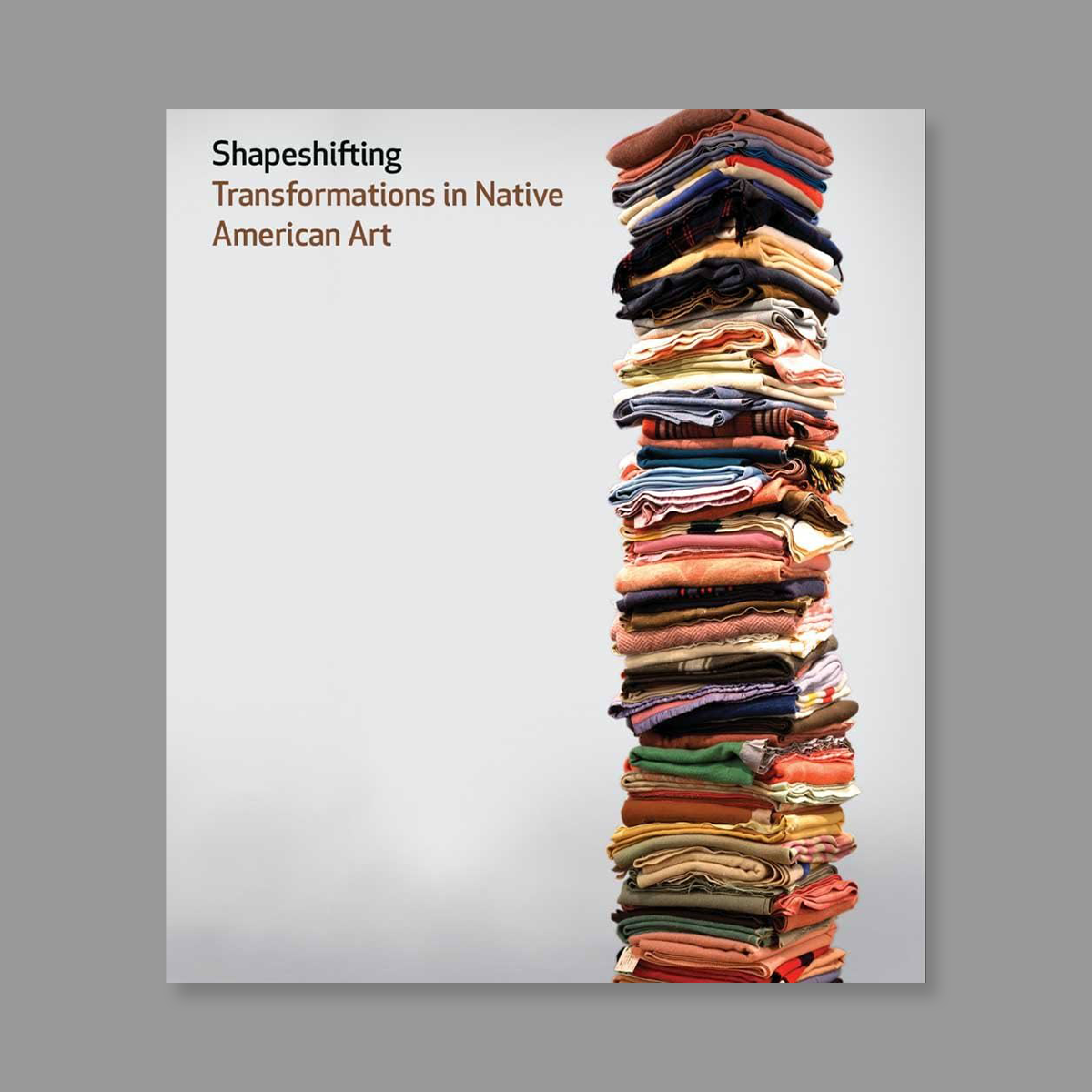 Front cover of Shapeshifting: Transformations in Native American Art