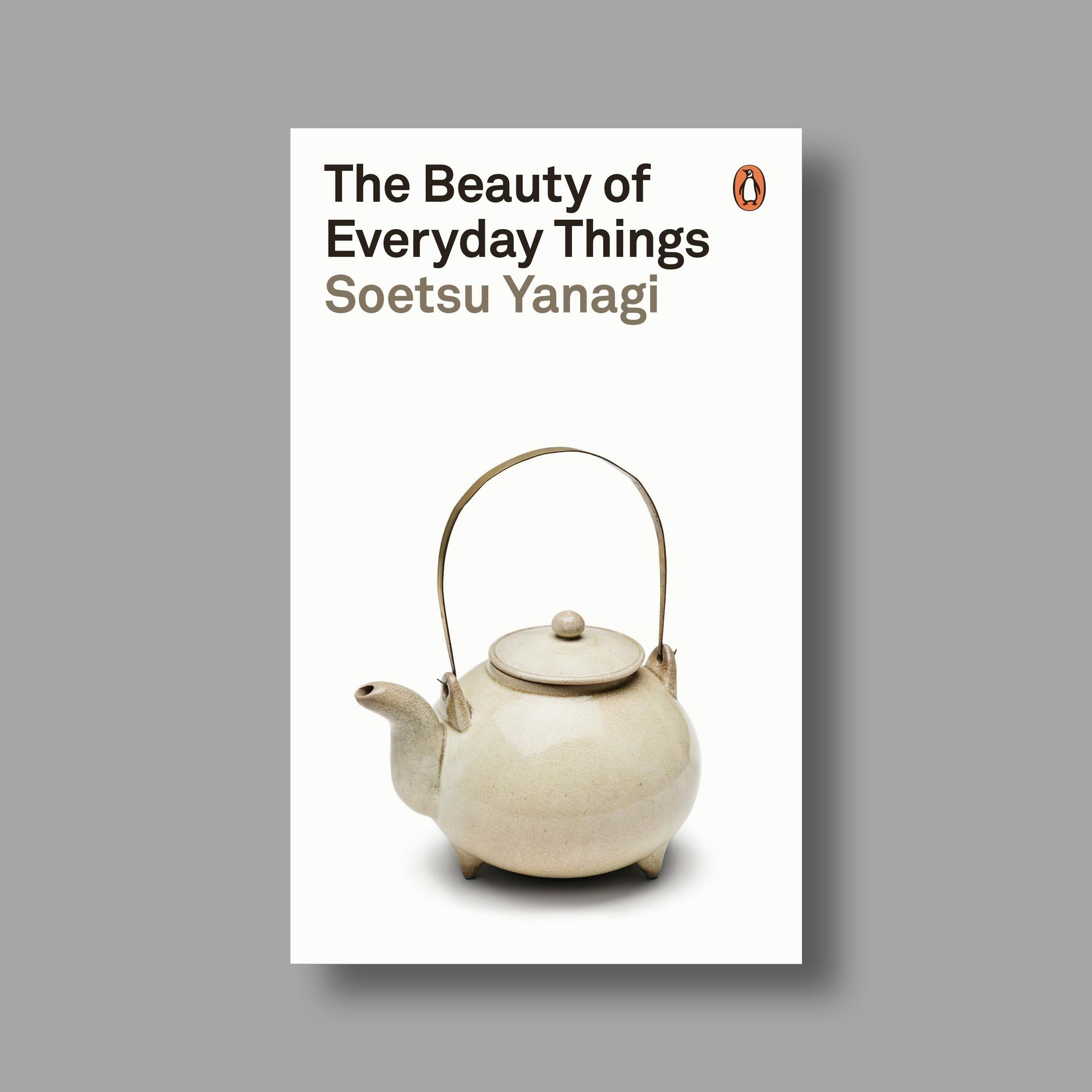 Front cover of The Beauty of Everyday Things