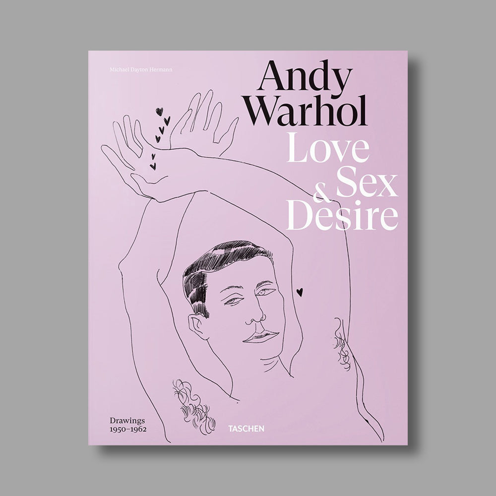 Book cover of Andy Warhol. Love, Sex, and Desire. Drawings 1950-1962
