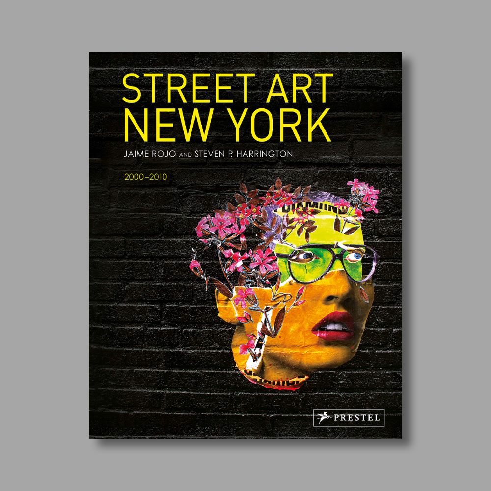 Front cover of Street Art New York 2000-2010