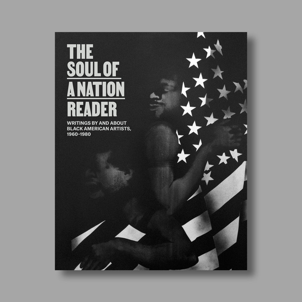 Front cover of The Soul of a Nation Reader: Writings by and about Black American Artists