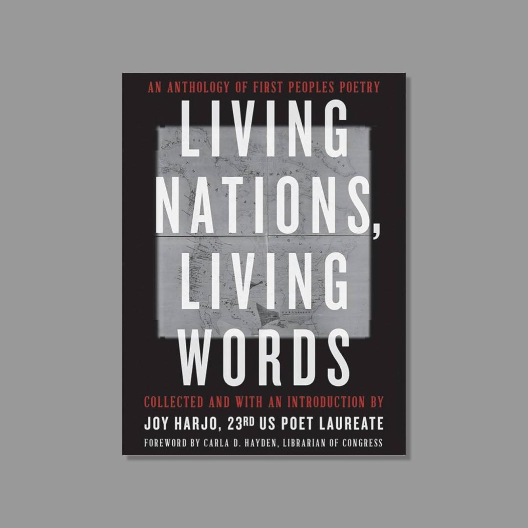 Front cover of Living Nations, Living Words: An Anthology of First Peoples Poetry