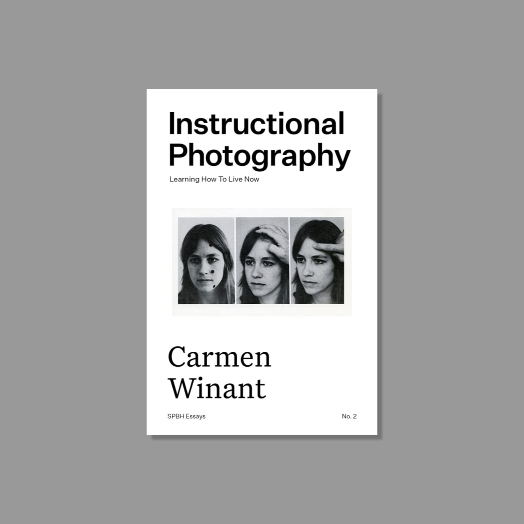 Book cover of Instructional Photography: Learning How to Live Now