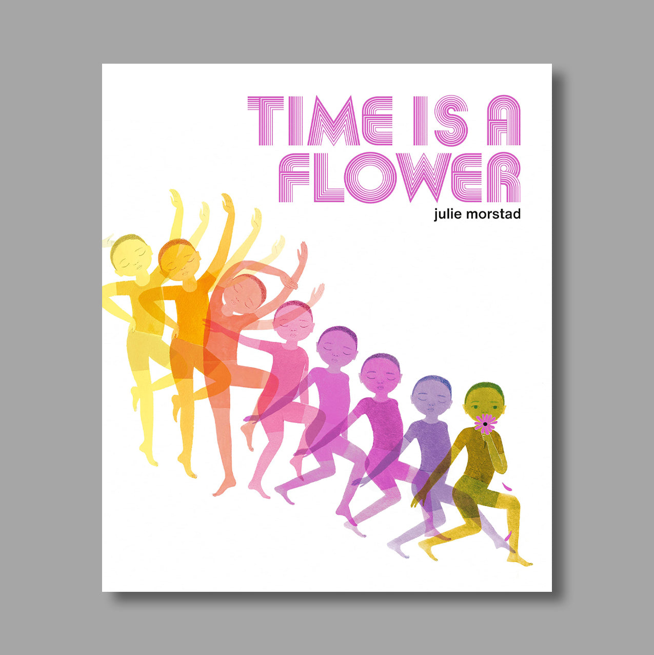 Front cover of Time Is a Flower