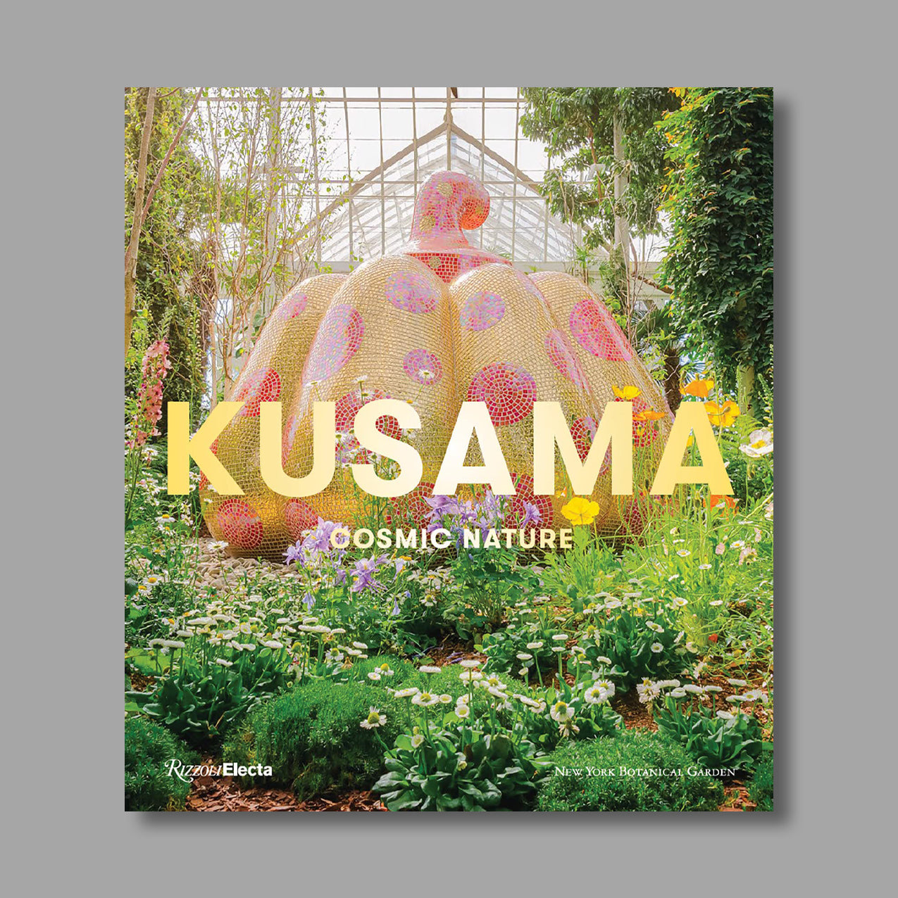 Front cover of Kusama: Cosmic Nature
