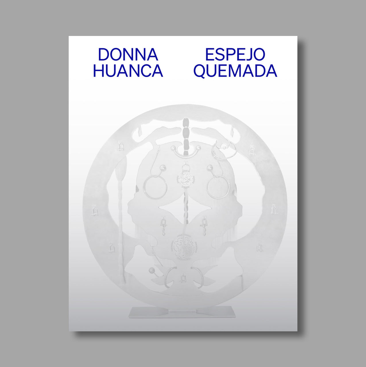 Front cover of Donna Huanca: Espejo Quemada
