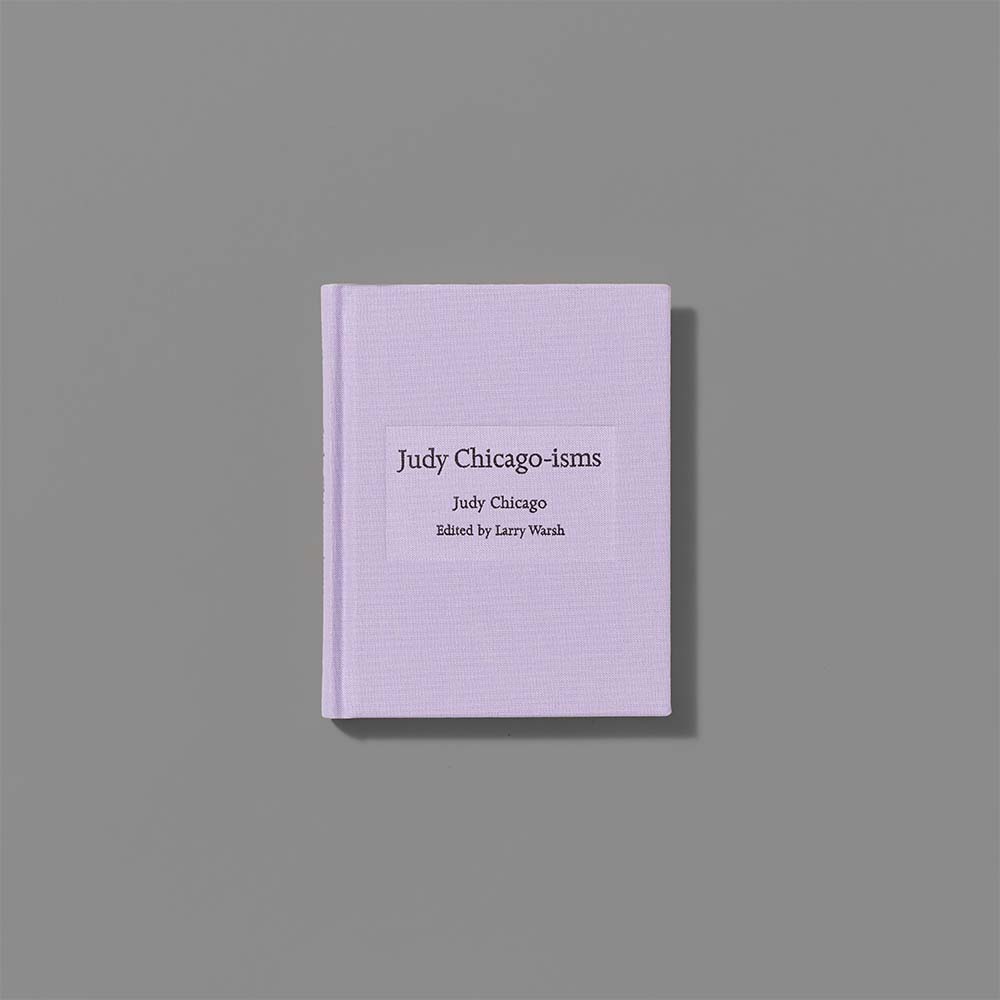 Front cover of Judy Chicago-Isms