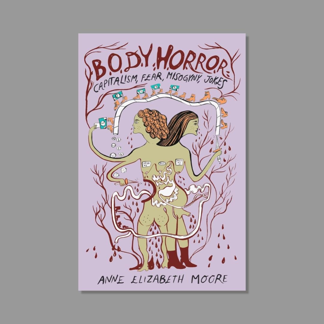 Front cover of Body Horror: Capitalism, Fear, Misogyny, Jokes