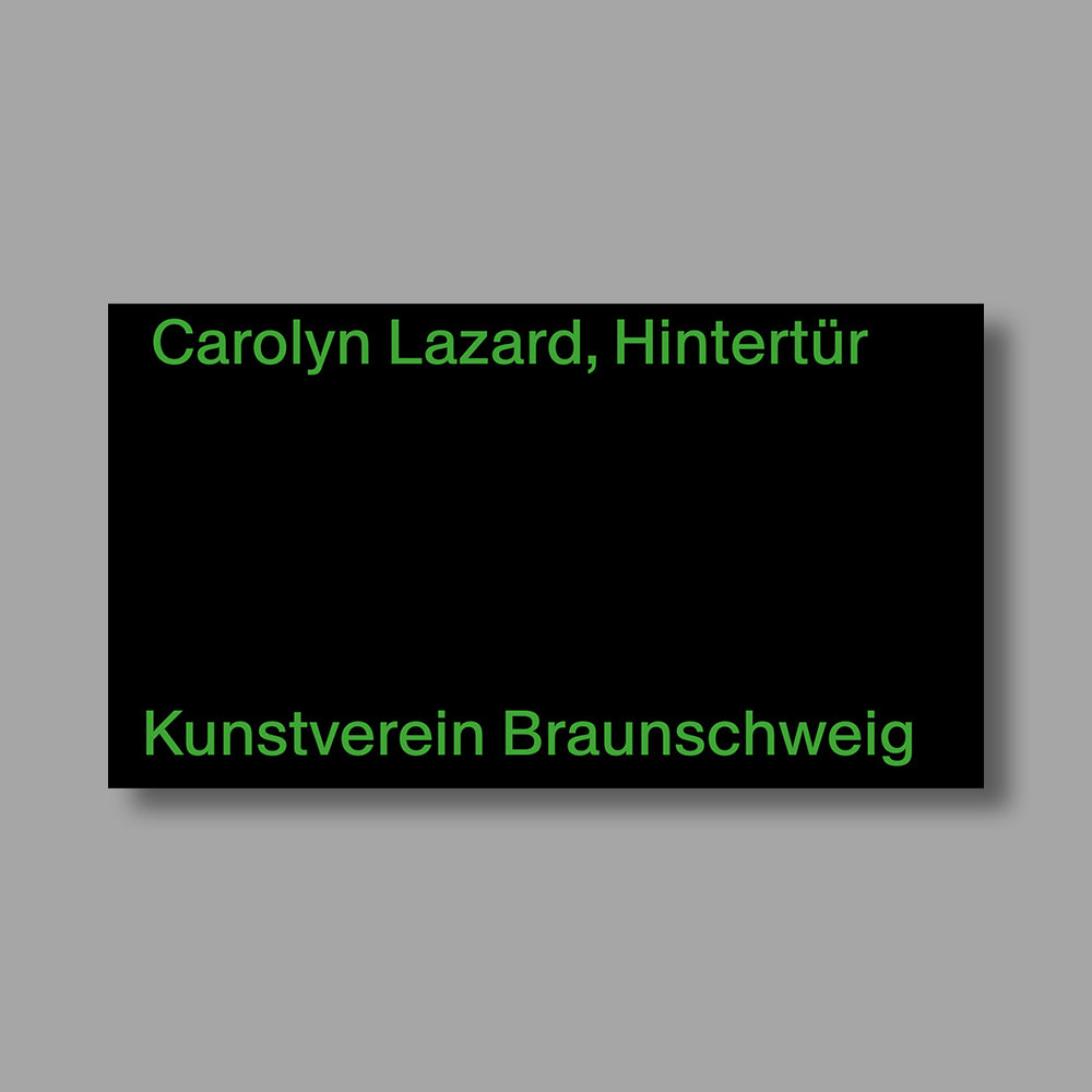 Front cover of Carolyn Lazard: Hintertür
