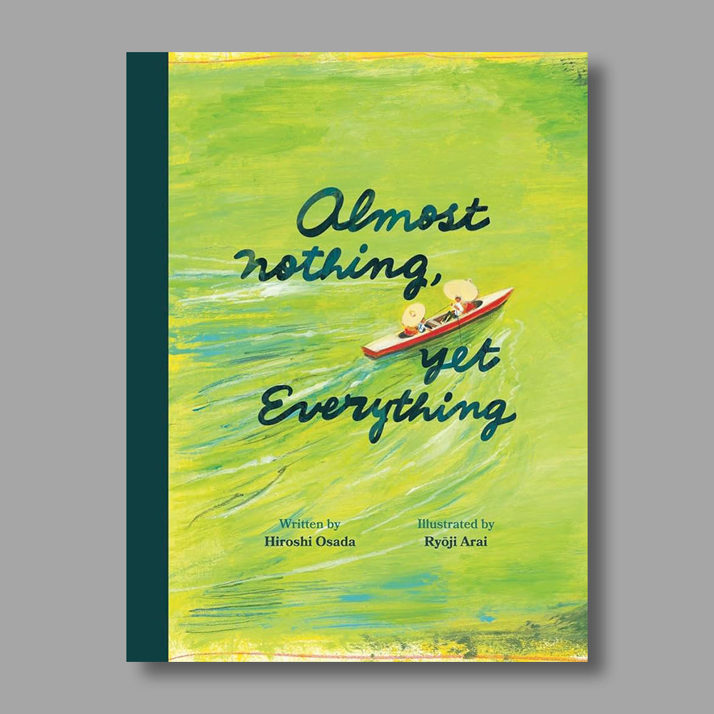 Front cover of Almost Nothing, Yet Everything: A Book about Water