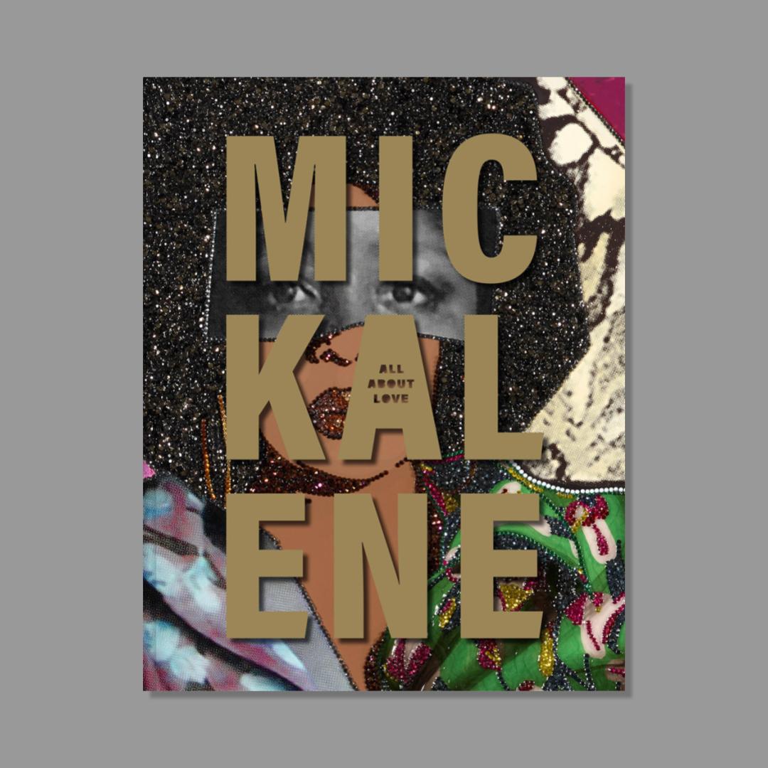 Front cover of Mickalene Thomas: All about Love