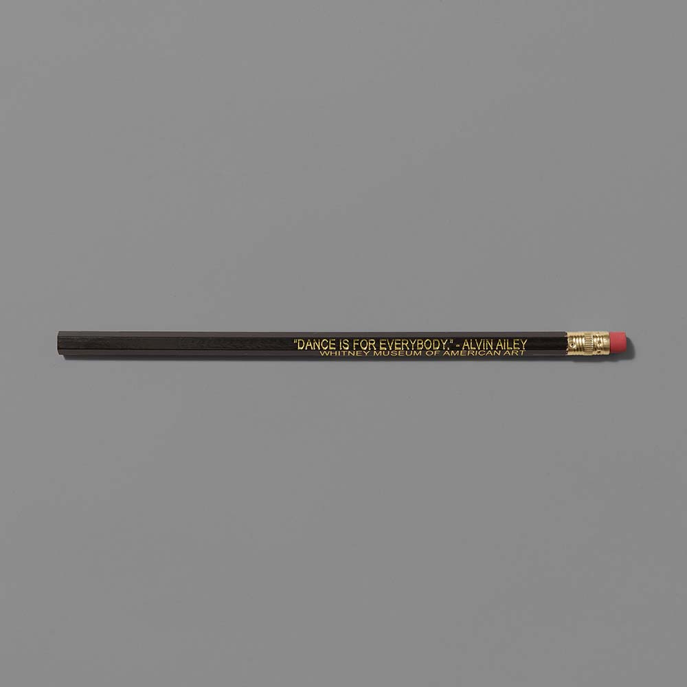 Black pencil with "Dance is for everybody" Alvin Ailey in gold foil text