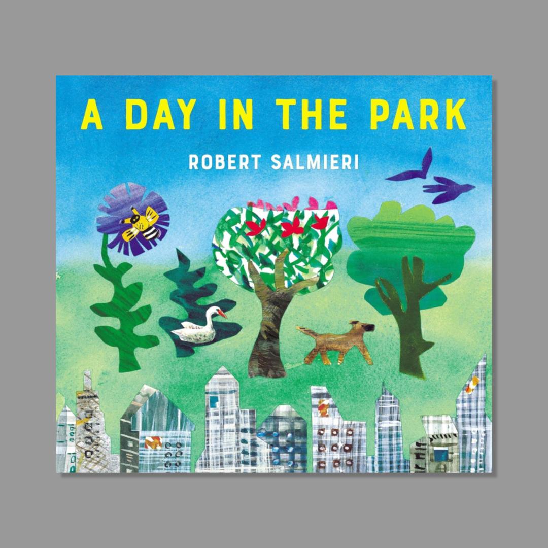 Book cover of 'A Day in the Park' by Robert Salmieri with illustrations of a park and cityscape.