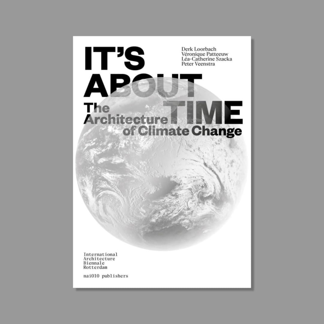 Book cover of 'It's About Time: The Architecture of Climate Change' on a gray background
