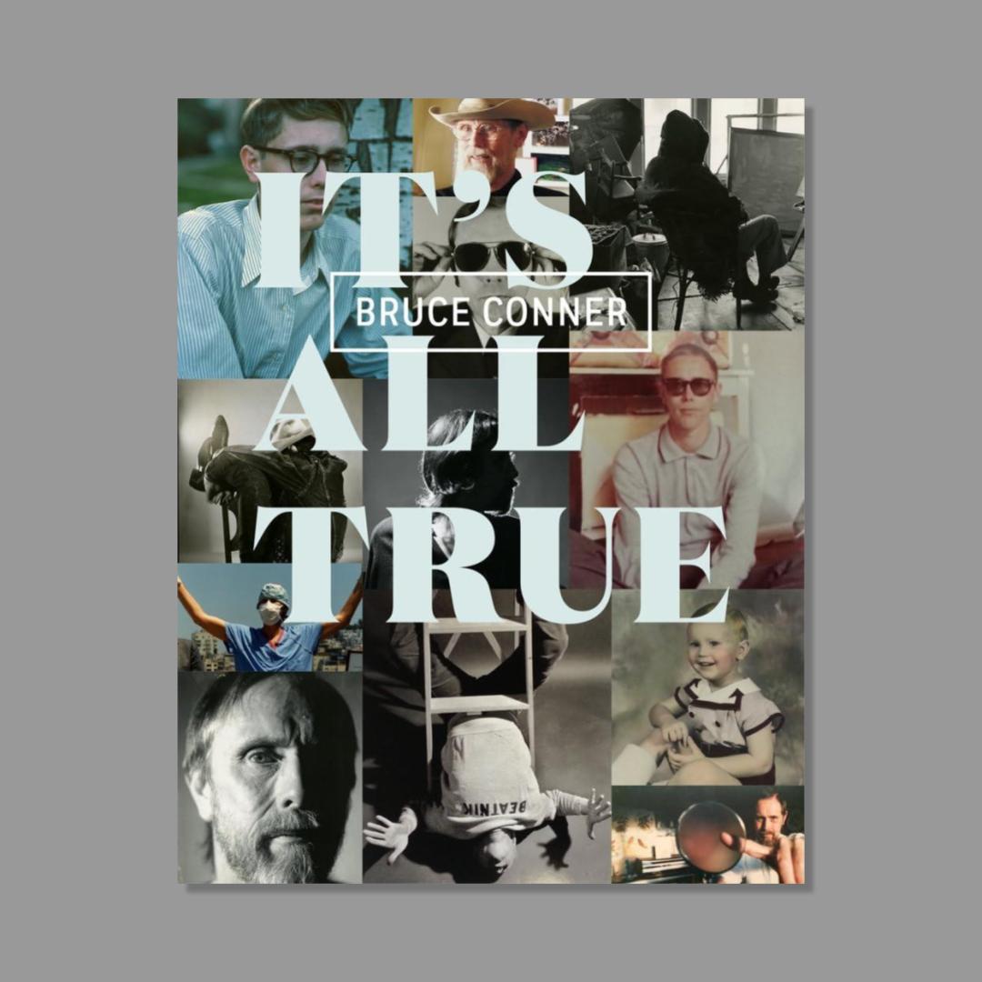 Book cover of 'It's All True' by Bruce Conner featuring a collage of images on a gray background.