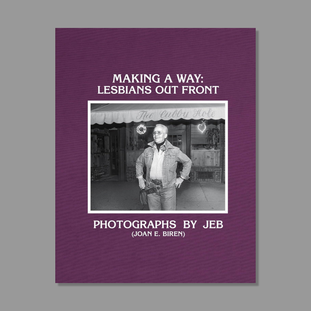 Book cover of Making a Way: Lesbians Out Front